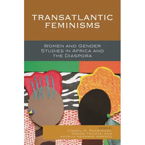 Transatlantic Feminisms: Women and Gender Studies in Africa and the Diaspora - Paperback