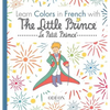 Learn Colors in French with The Little Prince - Hardcover
