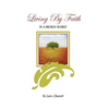 Living By Faith: In A Broken World - Paperback