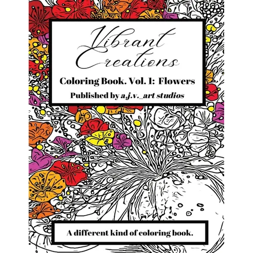 Vibrant Creations: Coloring Book - Paperback