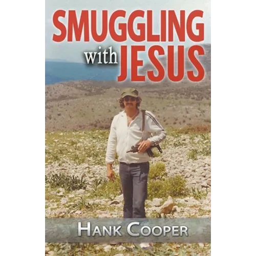 Smuggling With Jesus - Paperback