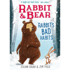 Rabbit & Bear: Rabbit's Bad Habits - Hardcover