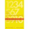 The Ten Commandments of Progressive Christianity - Paperback