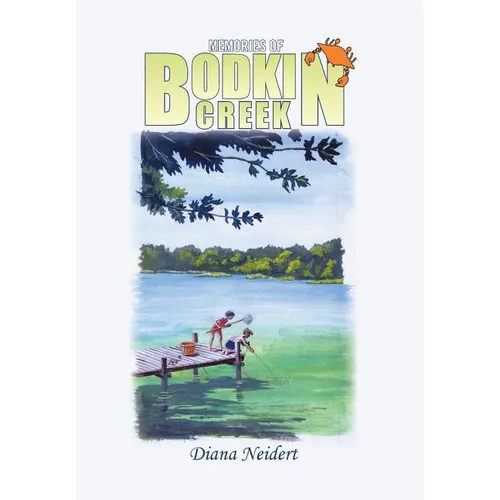 Memories of Bodkin Creek - Hardcover