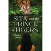 Sita and the Prince of Tigers - Paperback