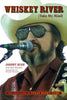 Whiskey River (Take My Mind): The True Story of Texas Honky-Tonk - Paperback