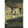 The Call of the Wild and White Fang - Paperback