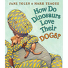 How Do Dinosaurs Love Their Dogs? - Board Book