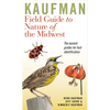 Kaufman Field Guide to Nature of the Midwest - Paperback