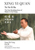 Xing Yi Quan Tu Na Si Ba: The Four Breathing Forms of Master Li GUI Chang - Paperback