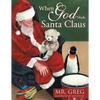 When God Made Santa Claus - Paperback