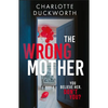 The Wrong Mother - Paperback