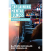 Explaining Mental Illness: Sociological Perspectives - Paperback