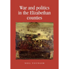 War and Politics in the Elizabethan Counties - Paperback
