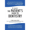 Dr. Lazare's the Patient's Guide to Dentistry - Paperback