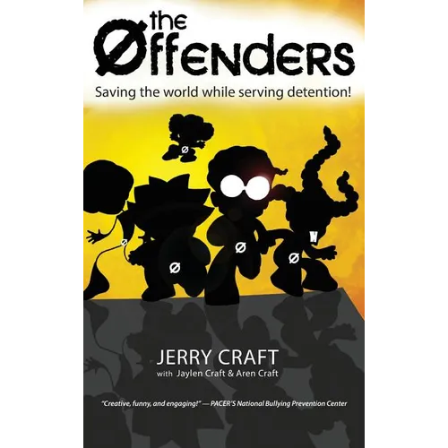 The Offenders: Saving the World While Serving Detention! - Hardcover