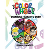 The Color Wheel Kids: Coloring & Activity Book - Paperback
