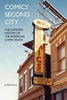 Comics' Second City: The Gateway History of the American Comic Book - Paperback