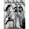 Go For Broke: Volume I - Hardcover
