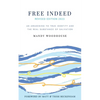 Free Indeed Revised Edition - Paperback