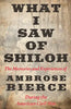 What I Saw of Shiloh -The Memories and Experiences of Ambrose Bierce During the American Civil War - Paperback