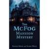 The McFog Mansion Mystery - Paperback