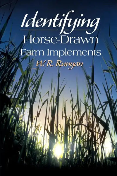 Identifying Horse-Drawn Farm Implements - Paperback