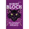Pleasant Dreams - Hardcover