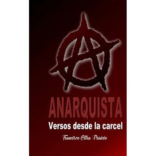 Anarquista: Versos desde la cárcel - Paperback