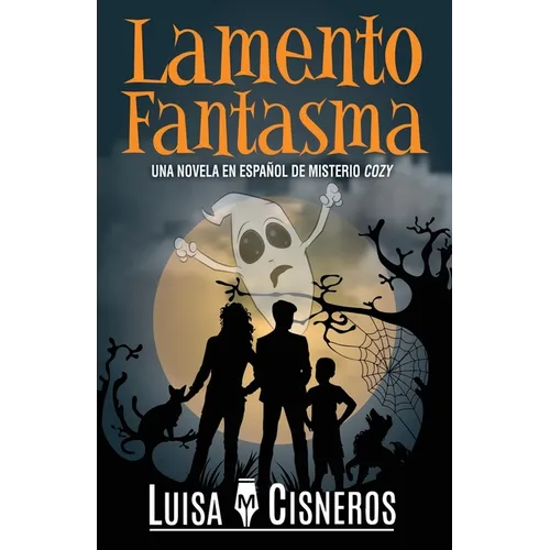 Lamento Fantasma: Una novela en español de misterio cozy - Paperback