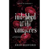Indebted to the Vampires - Paperback
