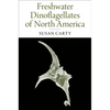 Freshwater Dinoflagellates of North America - Hardcover