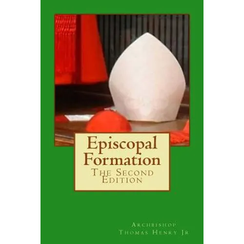 Episcopal Formation: The Second Edition - Paperback