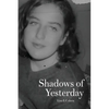 Shadows of Yesterday - Paperback
