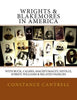 Wrights & Blakemores in America: With Buck, Calmes, Mauzey/Mauzy, Neville, Surkey, Williams, and Related Families - Paperback