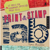 Print & Stamp Lab: 52 Ideas for Handmade, Upcycled Print Tools - Paperback