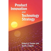 Product Innovation and Technology Strategy - Paperback