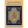 For Every Disease Allah Sent Down a Cure - Paperback