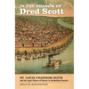 In the Shadow of Dred Scott: St. Louis Freedom Suits and the Legal Culture of Slavery in Antebellum America - Hardcover