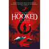 Hooked: Neverland Will Never Let Go... - Paperback