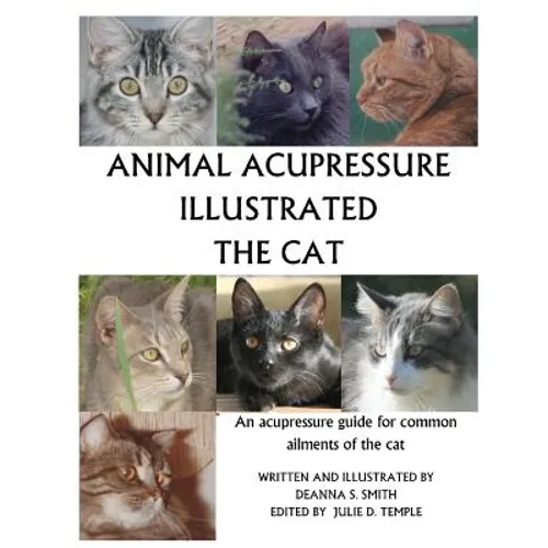 Animal Acupressure Illustrated The Cat - Paperback