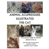 Animal Acupressure Illustrated The Cat - Paperback