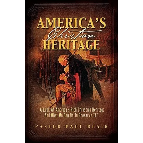 America's Christian Heritage - Paperback
