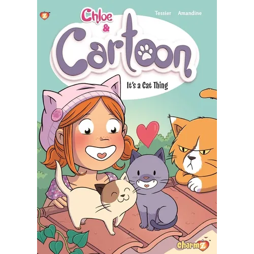 Chloe & Cartoon Vol. 2: It's a Cat Thing - Paperback
