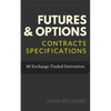Futures & Options: Contracts Specifications - Paperback