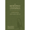 100 Mornings and Evenings in His Presence: A Guided Journal for Daily Encounters with God - Paperback