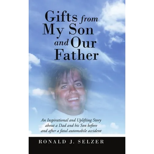 Gifts From My Son and Our Father - Hardcover
