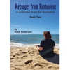 Messages From Ramadear: A collective hope for humanity book two - Paperback