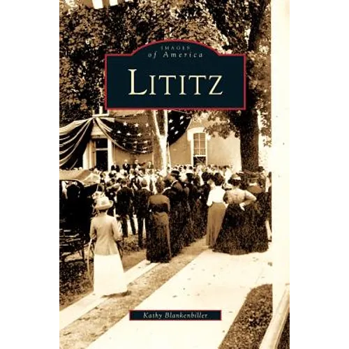 Lititz - Hardcover