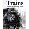 Trains Adults Coloring Book: Transportation Coloring Book - Paperback